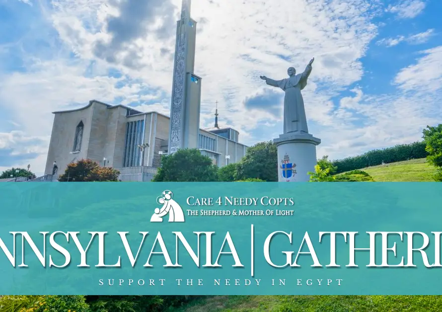 Pennsylvania Gathering 2026 care 4 needy copts